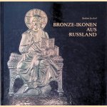 Bronze-Ikonen aus Russland
Stefan Jeckel
€ 20,00 Bronze-Ikonen aus Russland
Stefan Jeckel
€ 20,00