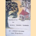 Duimelotje en Anneke Tanneke Toverheks: een hedendaags sprookje
Marianne van Albada
€ 10,00 Duimelotje en Anneke Tanneke Toverheks: een hedendaags sprookje
Marianne van Albada
€ 10,00