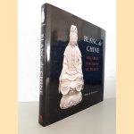 Blanc de Chine: The Great Porcelain of Dehua
Robert H. Blumenfield
€ 250,00 Blanc de Chine: The Great Porcelain of Dehua
Robert H. Blumenfield
€ 250,00