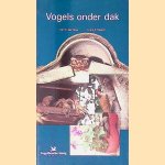 Vogels onder dak: handleiding voor het bevorderen van nestgelegenheid
Tom E. den Boer e.a.
€ 5,00 Vogels onder dak: handleiding voor het bevorderen van nestgelegenheid
Tom E. den Boer e.a.
€ 5,00