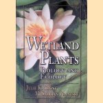 Wetland Plants: Biology and Ecology
Julie K. Cronk e.a.
€ 45,00 Wetland Plants: Biology and Ecology
Julie K. Cronk e.a.
€ 45,00