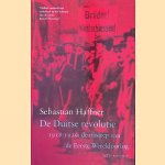 De Duitse revolutie 1918-1919: de nasleep van de Eerste Wereldoorlog
Sebastian Haffner
€ 15,00 De Duitse revolutie 1918-1919: de nasleep van de Eerste Wereldoorlog
Sebastian Haffner
€ 15,00