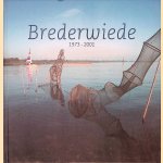 Brederwiede 1973 - 2001
Jolanda de Kruyf e.a.
€ 8,00 Brederwiede 1973 - 2001
Jolanda de Kruyf e.a.
€ 8,00
