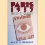Paris 1937: Worlds on Exhibition
James D. Herbert
€ 25,00 Paris 1937: Worlds on Exhibition
James D. Herbert
€ 25,00