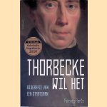 Thorbecke wil het: biografie van een staatsman
Remieg Aerts
€ 25,00 Thorbecke wil het: biografie van een staatsman
Remieg Aerts
€ 25,00