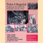 Cuba & Angola: Fighting for Africa's Freedom and Our Own
Fidel Castro e.a.
€ 15,00 Cuba & Angola: Fighting for Africa's Freedom and Our Own
Fidel Castro e.a.
€ 15,00