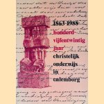 Honderd vijfentwintig jaar Christelijk onderwijs in Culemborg 1863-1988
D. ten - en anderen Broeke
€ 10,00 Honderd vijfentwintig jaar Christelijk onderwijs in Culemborg 1863-1988
D. ten - en anderen Broeke
€ 10,00