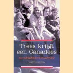 Trees krijgt een Canadees: Bevrijdingskinderen in Nederland
Bonnie Okkema
€ 8,00 Trees krijgt een Canadees: Bevrijdingskinderen in Nederland
Bonnie Okkema
€ 8,00