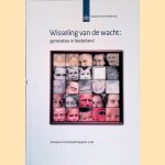 Wisseling van de wacht, generaties in Nederland
Andries van den Broek e.a.
€ 9,00 Wisseling van de wacht, generaties in Nederland
Andries van den Broek e.a.
€ 9,00
