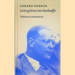 Leren geloven met Bonhoeffer: teksten en commentaar
Gerard Dekker
€ 6,00 Leren geloven met Bonhoeffer: teksten en commentaar
Gerard Dekker
€ 6,00