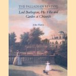 The Palladian Revival: Lord Burlington, His Villa and Garden at Chiswick
John Harris
€ 12,50 The Palladian Revival: Lord Burlington, His Villa and Garden at Chiswick
John Harris
€ 12,50