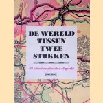 De wereld tussen twee stokken: 50 schoolwandkaarten uitgerold
Lowie Brink
€ 17,50 De wereld tussen twee stokken: 50 schoolwandkaarten uitgerold
Lowie Brink
€ 17,50