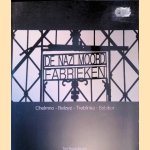 De nazi moordfabrieken: Chelmno, Belzec, Treblinka, Sobibor
Ton Rooseboom
€ 15,00 De nazi moordfabrieken: Chelmno, Belzec, Treblinka, Sobibor
Ton Rooseboom
€ 15,00