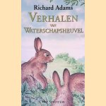 Verhalen van Waterschapsheuvel
Richard Adams
€ 8,00 Verhalen van Waterschapsheuvel
Richard Adams
€ 8,00