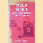 Your Voice and how to Use it Successfully
Cicely Berry
€ 8,00 Your Voice and how to Use it Successfully
Cicely Berry
€ 8,00