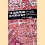 The Paradox of Ukrainian Lviv: A Borderland City Between Stalinists, Nazis, and Nationalists
Tarik Cyril Amar
€ 20,00 The Paradox of Ukrainian Lviv: A Borderland City Between Stalinists, Nazis, and Nationalists
Tarik Cyril Amar
€ 20,00