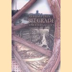 Belgrade, the Eternal City: A Sentimental Journey Through History
Aleksandar Diklic
€ 30,00 Belgrade, the Eternal City: A Sentimental Journey Through History
Aleksandar Diklic
€ 30,00