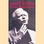 About Acting
Peter Barkworth
€ 6,00 About Acting
Peter Barkworth
€ 6,00