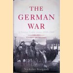 The German War: A Nation Under Arms, 1939Ð1945
Nicholas Stargardt
€ 15,00 The German War: A Nation Under Arms, 1939Ð1945
Nicholas Stargardt
€ 15,00