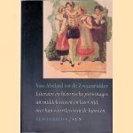 Van Abélard tot de Zwaanridder: Literaire en historische personages uit middeleeuwen en later tijd, met hun voortleven in de kunsten
Peter Altena
€ 10,00 Van Abélard tot de Zwaanridder: Literaire en historische personages uit middeleeuwen en later tijd, met hun voortleven in de kunsten
Peter Altena
€ 10,00