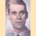Walraven van Hall: Premier van het verzet (1906-1945)
Erik Schaap
€ 12,50 Walraven van Hall: Premier van het verzet (1906-1945)
Erik Schaap
€ 12,50