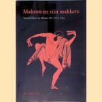 Makron en zijn makkers: Vaasschilders in Athene 525 - 475 v.Chr.
J.M. Hemelrijk
€ 8,00 Makron en zijn makkers: Vaasschilders in Athene 525 - 475 v.Chr.
J.M. Hemelrijk
€ 8,00