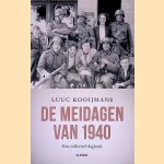 De meidagen van 1940: Een collectief dagboek
Luuc Kooijmans
€ 15,00 De meidagen van 1940: Een collectief dagboek
Luuc Kooijmans
€ 15,00