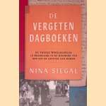 De vergeten dagboeken: de Tweede Wereldoorlog in Nederland in de woorden van hen die er getuige van waren
Nina Siegal
€ 10,00 De vergeten dagboeken: de Tweede Wereldoorlog in Nederland in de woorden van hen die er getuige van waren
Nina Siegal
€ 10,00