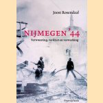 Nijmegen '44: verwoesting, verdriet en verwerking
Joost Rosendaal
€ 17,50 Nijmegen '44: verwoesting, verdriet en verwerking
Joost Rosendaal
€ 17,50