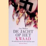 De jacht op het kwaad: de zoektocht naar de meest gezochte nazi's
Guy Walters
€ 15,00 De jacht op het kwaad: de zoektocht naar de meest gezochte nazi's
Guy Walters
€ 15,00