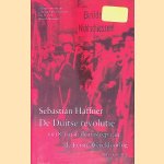 De Duitse revolutie 1918-1919: de nasleep van de Eerste Wereldoorlog
Sebastian Haffner
€ 15,00 De Duitse revolutie 1918-1919: de nasleep van de Eerste Wereldoorlog
Sebastian Haffner
€ 15,00