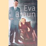 Het verloren leven van Eva Braun
Angela Lambert
€ 8,00 Het verloren leven van Eva Braun
Angela Lambert
€ 8,00