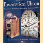 Faszination Uhren: Europäische Tischuhren; Wanduhren; Bodenstanduhren
Richard Mühe e.a.
€ 10,00 Faszination Uhren: Europäische Tischuhren; Wanduhren; Bodenstanduhren
Richard Mühe e.a.
€ 10,00