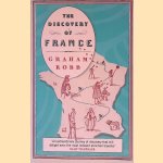 The Discovery of France
Graham Robb
€ 8,00 The Discovery of France
Graham Robb
€ 8,00
