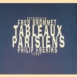 Tableaux Parisiens
Fred Brommet
€ 10,00 Tableaux Parisiens
Fred Brommet
€ 10,00