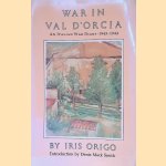 War in Val D'Orcia 1943-1944.
Iris Origo
€ 20,00 War in Val D'Orcia 1943-1944.
Iris Origo
€ 20,00