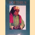 De vertroosting van de filosofie
Anicius Manlius Severinus Boethius e.a.
€ 45,00 De vertroosting van de filosofie
Anicius Manlius Severinus Boethius e.a.
€ 45,00