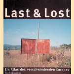 Last & lost: ein Atlas des verschwindenden Europas
Katharina Raabe e.a.
€ 9,00 Last & lost: ein Atlas des verschwindenden Europas
Katharina Raabe e.a.
€ 9,00
