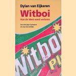 Witboi: Hoe de west werd verloren: Een reis door Suriname en over de Antillen
Dylan van Eijkeren
€ 8,00 Witboi: Hoe de west werd verloren: Een reis door Suriname en over de Antillen
Dylan van Eijkeren
€ 8,00