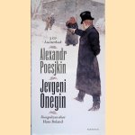 Jevgeni Onegin *3 CD LUISTERBOEK*
Alexandr Poesjkin
€ 8,00 Jevgeni Onegin *3 CD LUISTERBOEK*
Alexandr Poesjkin
€ 8,00
