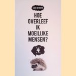 Hoe overleef ik moeilijke mensen?
Jörg Berger
€ 6,00 Hoe overleef ik moeilijke mensen?
Jörg Berger
€ 6,00