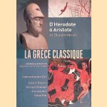 La Grèce classique: d'Hérodote à Aristote
Gerbert-Silvestre Bouyssou e.a.
€ 30,00 La Grèce classique: d'Hérodote à Aristote
Gerbert-Silvestre Bouyssou e.a.
€ 30,00