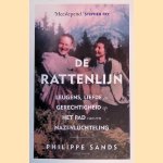 De rattenlijn: leugens, liefde en gerechtigheid op het pad van een nazi-vluchteling
Philippe Sands
€ 15,00 De rattenlijn: leugens, liefde en gerechtigheid op het pad van een nazi-vluchteling
Philippe Sands
€ 15,00