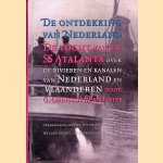De ontdekking van Nederland: De tocht van de SS Atalanta over de rivieren en kanalen van Nederland en Vlaanderen
George Christopher Davies
€ 8,00 De ontdekking van Nederland: De tocht van de SS Atalanta over de rivieren en kanalen van Nederland en Vlaanderen
George Christopher Davies
€ 8,00