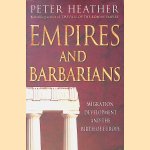 Empires and Barbarians: Migration, Development and the Birth of Europe
Peter Heather
€ 10,00 Empires and Barbarians: Migration, Development and the Birth of Europe
Peter Heather
€ 10,00
