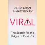 Viral: The Search for the Origin of Covid-19
Alina Chan e.a.
€ 10,00 Viral: The Search for the Origin of Covid-19
Alina Chan e.a.
€ 10,00