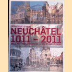 Neuchâtel 1011-2011: mille ans - mille questions - mille et une réponses
Jean-Pierre Jelmini
€ 30,00 Neuchâtel 1011-2011: mille ans - mille questions - mille et une réponses
Jean-Pierre Jelmini
€ 30,00