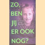 Zo, ben jij er ook nog?: Kind in de Tweede Wereldoorlog
Bert van Slooten e.a.
€ 6,00 Zo, ben jij er ook nog?: Kind in de Tweede Wereldoorlog
Bert van Slooten e.a.
€ 6,00