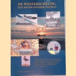 De Westerschelde: een water zonder weerga: ontstaansgeschiedenis en kaartbeeld, havens, handel en scheepvaart, verkeer, verdronken dorpen, oorlog en verdedigingswerken, natuur en milieu en andere aspecten van de Westerschelde
Dr. A.M.J. de Kraker
€ 20,00 De Westerschelde: een water zonder weerga: ontstaansgeschiedenis en kaartbeeld, havens, handel en scheepvaart, verkeer, verdronken dorpen, oorlog en verdedigingswerken, natuur en milieu en andere aspecten van de Westerschelde
Dr. A.M.J. de Kraker
€ 20,00