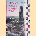 Utrechts verleden in vogelvlucht
Renger de Bruin e.a.
€ 10,00 Utrechts verleden in vogelvlucht
Renger de Bruin e.a.
€ 10,00